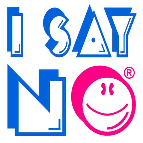 Image of words that say "I say no".